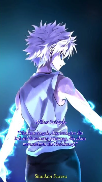 Quotes Killua Zoldyck | story wa
