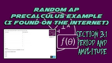AP Precalculus Section 3.1 Example: Find the Amplitude of a Periodic Function from a Table