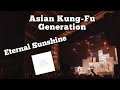 Asian Kung-Fu Generation - Eternal Sunshine