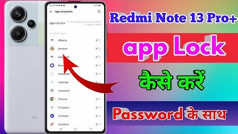 how to lock app in redmi note 13 pro plus, redmi note 13 pro plus me app lock kaise kare