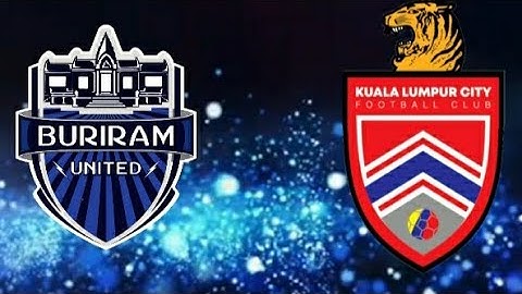 🔴 LIVE | Buriram United fc vs Kuala Lumpur fc live asean club championship shopee cup |live Score
