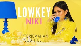 [LYRICS] LOWKEY - NIKI | LIRK TERJEMAHAN BAHASA INDONESIA