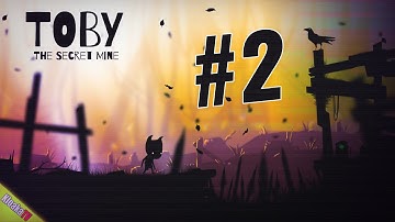 Toby: The Secret Mine - Level 2 Gameplay Walkthrough