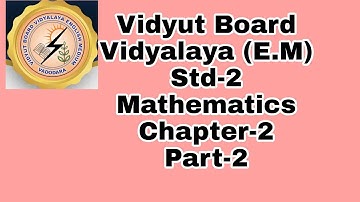422.Std-2, Mathematics, Chapter-2,Part-2 |  Vidyut Board Vidyalaya | BHAGYESH THAKKAR