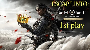 1st Playthrough - LETHAL DIFFICULTY -  Ghost of Tsushima