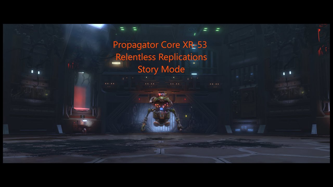 SWTOR Relentless Replications Propagator Core XR-53 Story Mode Guide