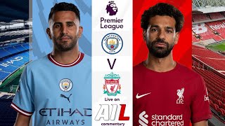 MANCHESTER CITY vs LIVERPOOL Live Stream Football Match EPL PREMIER LEAGUE Coverage Free