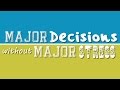 Major Decisions without Major Stress