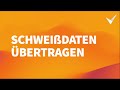 Schweißdatenerfassung Mit Vaira