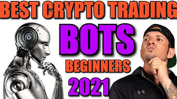 BEST CRYPTO TRADING BOTS 2021