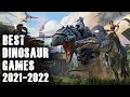 Top 10 best dinosaur games 2021  2022