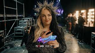 Je To Čím Dál Blíž .... I Superstar I Nova