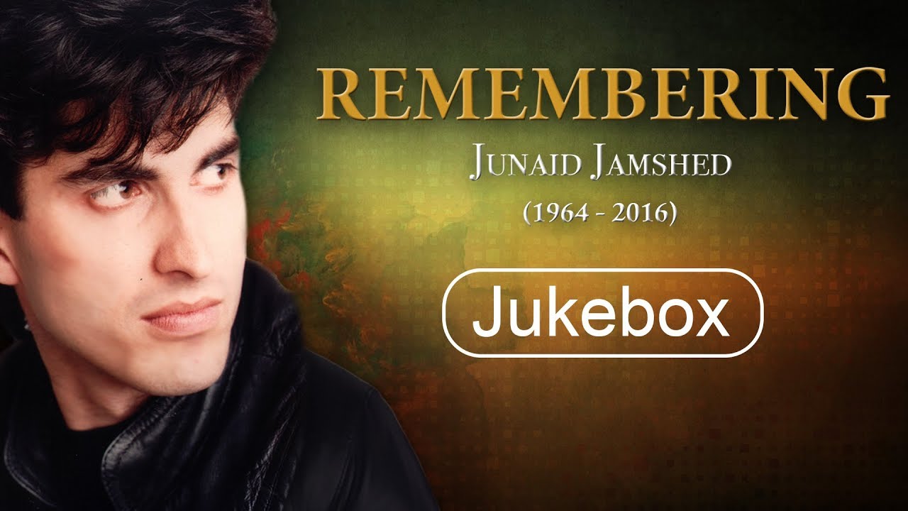 Remembering Junaid Jamshed - JUKEBOX - EMI Pakistan ramzan holiday
