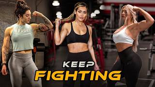Keep Fighting Fitness Motivation 2026 This Will Change You