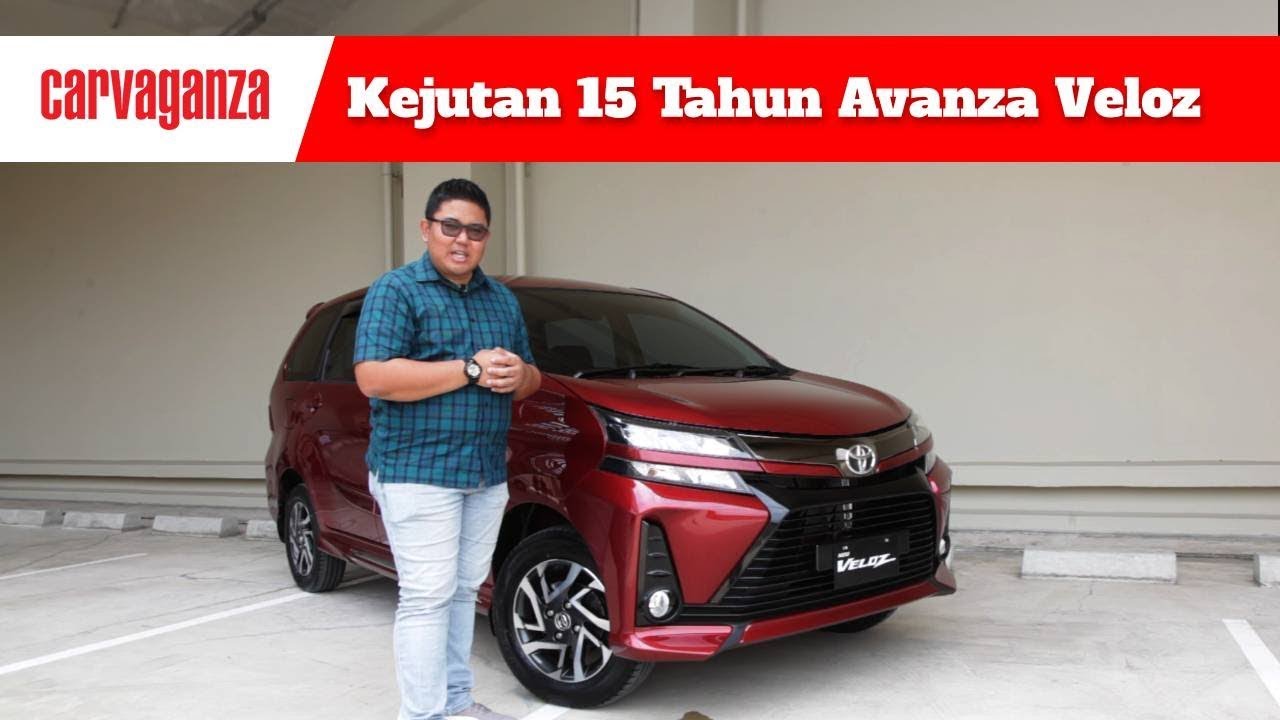 Toyota New Avanza Veloz 2019 First Drive Carvaganza Youtube