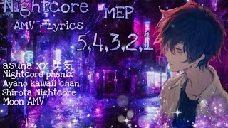 5,4,3,2,1 Nightcore (amv + paroles) [mep juin 3]