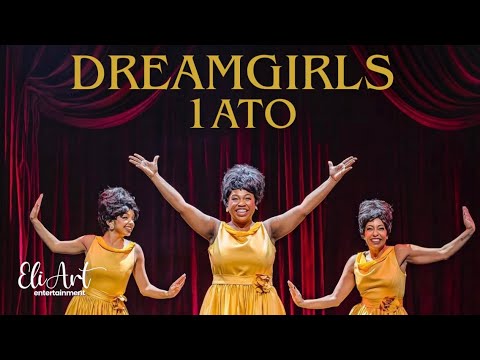 DREAMGIRLS - Em busca de um Sonho (musical/brasil) 1ATO 
