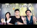 BRUNCH | Q AND A with LOINIE | ROMMEL ALONTE | LOISA ANDALIO | RONNIE ALONTE