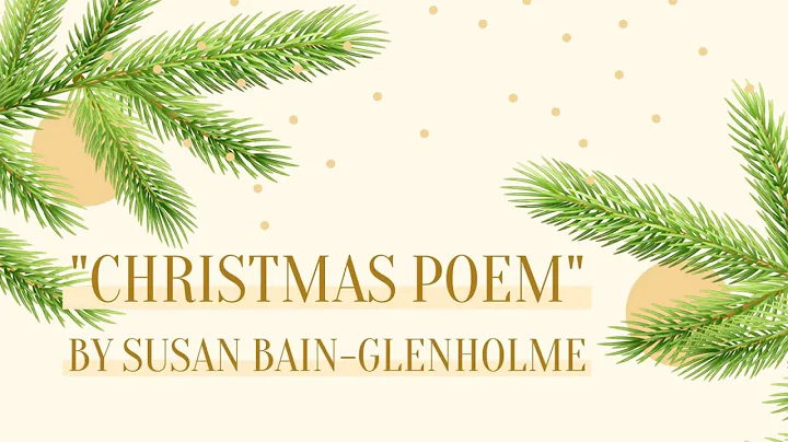 "Christmas Poem" by Susan Bain-Glenholme