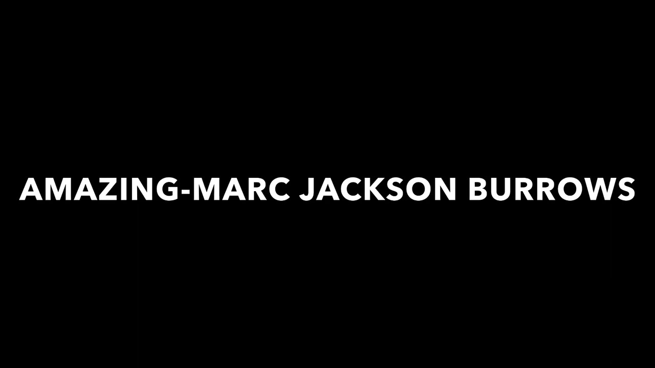 Amazing-Marc Jackson Burrows