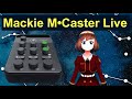 Mackey M•Caster Live 辛口インプレッション　[ミックスマイナス機能とDSPを弄ってみる]