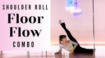 FLOORWORK COMBO ALL LEVEL || Pole Dance Shoulder Roll Tutorial