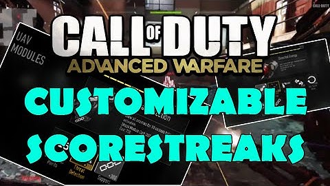 CUSTOMIZABLE SCORESTREAKS + CO-OP SCORESTREAKS - Call of Duty: Advanced Warfare Multiplyer
