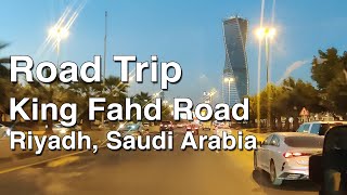 King Fahd Road, Riyadh, Saudi - Road Trip