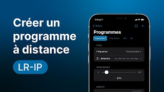 Créer un programme à distance (LR-IP)