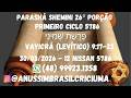 2º Aliah Parashá Shemini Vayicrá (Levítico) 9:17-23 – 30 /03/2026 – 12 Nissan 5786.