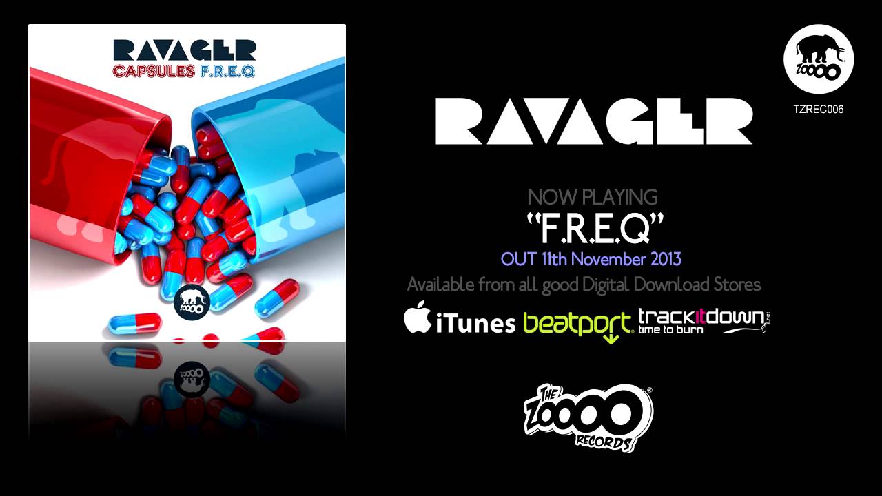Watch Ravager - F.R.E.Q on YouTube Watch Ravager - F.R.E.Q on YouTube