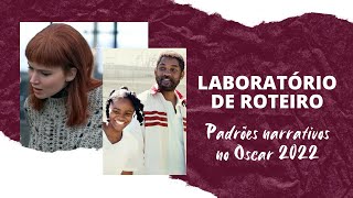 Os padrões de Kurt Vonnegut no Oscar 2022 | LABORATÓRIO DE ROTEIRO #3