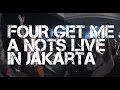 Four Get Me a Nots - Start All Over (Live @Rossi Music, Jakarta)