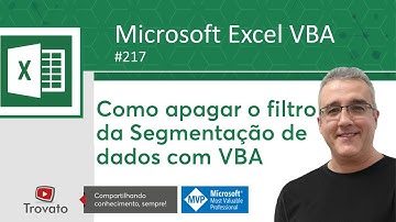 217 - Excel VBA - Como limpar os filtros de Segmentação de Dados com VBA