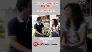 Batu Aji Pbatam elexis lagubatakpopuler popbatak lagupopindonesia lagubatak batam