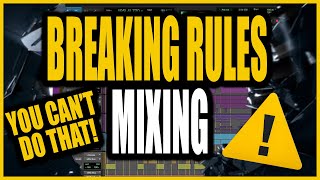 BREAK The MIX 'RULES