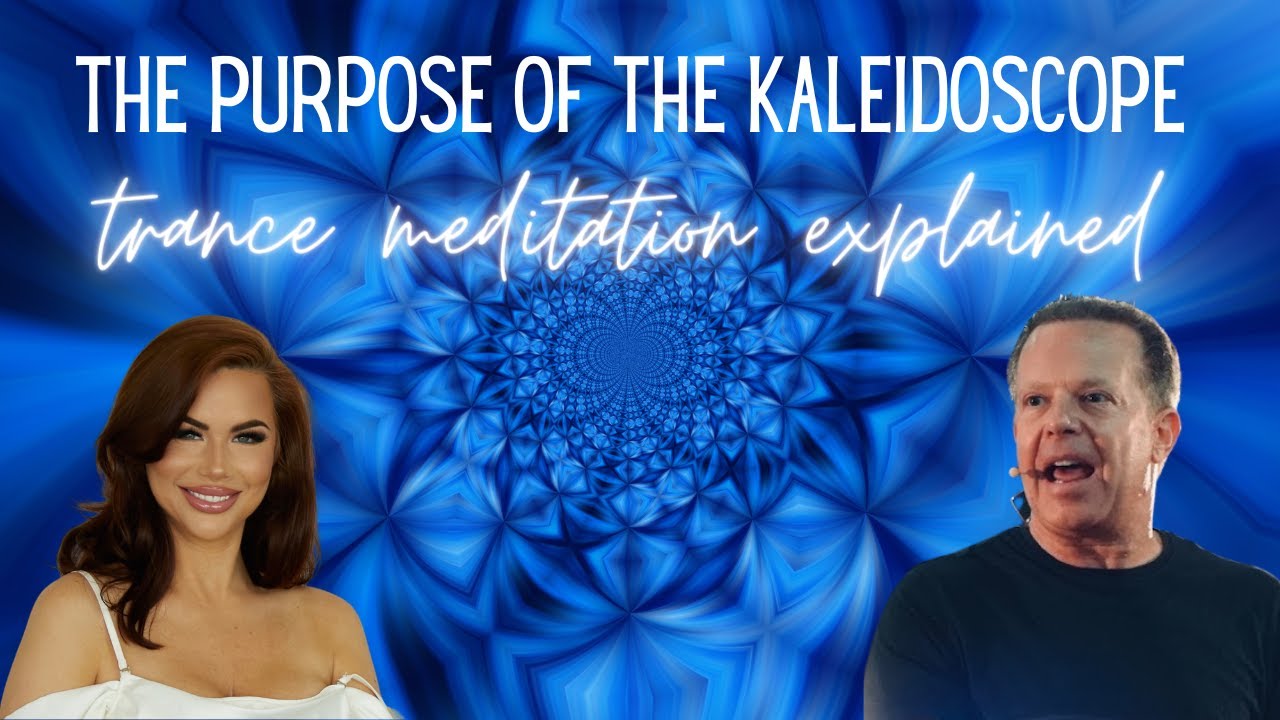 Dr. Joe Dispenza The Purpose of Kaleidoscope Meditation
