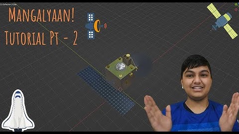 How to make a Satellite (Mangalyaan) in Blender | Part 2