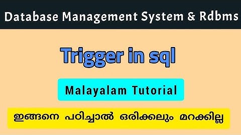 Database Management System & Rdbms| Trigger in sql | Malayalam Tutorial