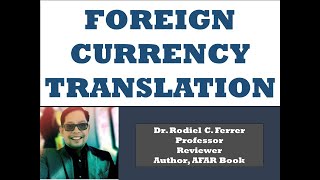 Foreign Currency Translation based on IAS 21.  Functional Currency vs Presentation Currency.