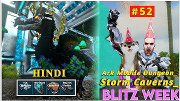Ark Mobile Dungeon Run Hindi Blitz Week Ice Jump Storm Caverns With Tek Blueprint | E 52