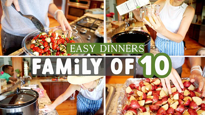 BIG FAMILY EASY MEAL IDEAS  Cook With Us For Our L...