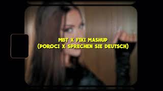 MBT X FIKI MASHUP (POROCI X SPRECHEN SIE DEUTSCH?) [Crispy Beats] | Official Video