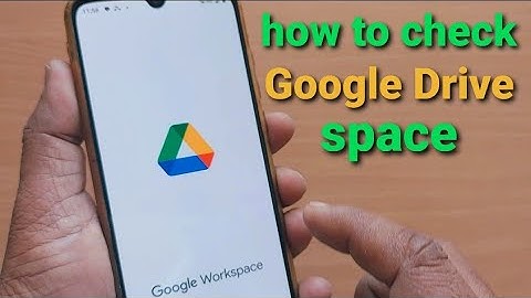 how to check Google drive space