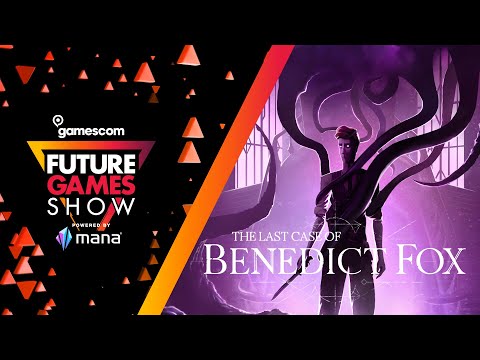The Last Case of Benedict Fox – Gameplay Presentation – Future Games Show Gamescom 2022