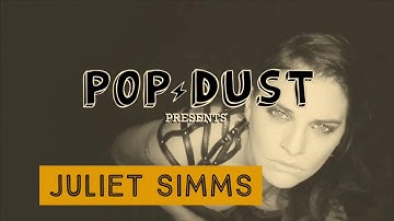 Juliet Simms Interview