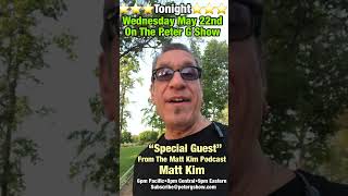 Matt Kim Free Thinker, Podcaster Of The Matt Kim Podcast On The Peter G Show #subscribe #petergshow