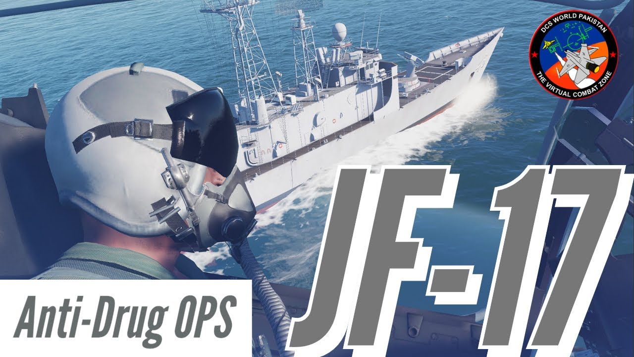 DCS JF-17 | Anti-Drug Operation with Pakistan Navy | Smart Weapons | Laser Guided Bomb | Urdu