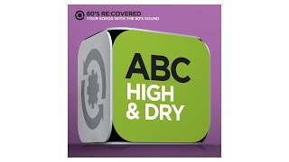 High and Dry - ABC -  Radiohead&#39;s song from 80´s Re:Covered