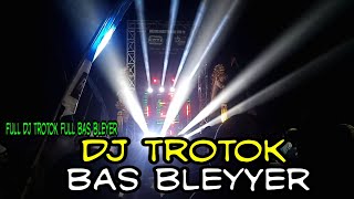 Download lagu DJ TROTOK MIDLLE BAS NULUP